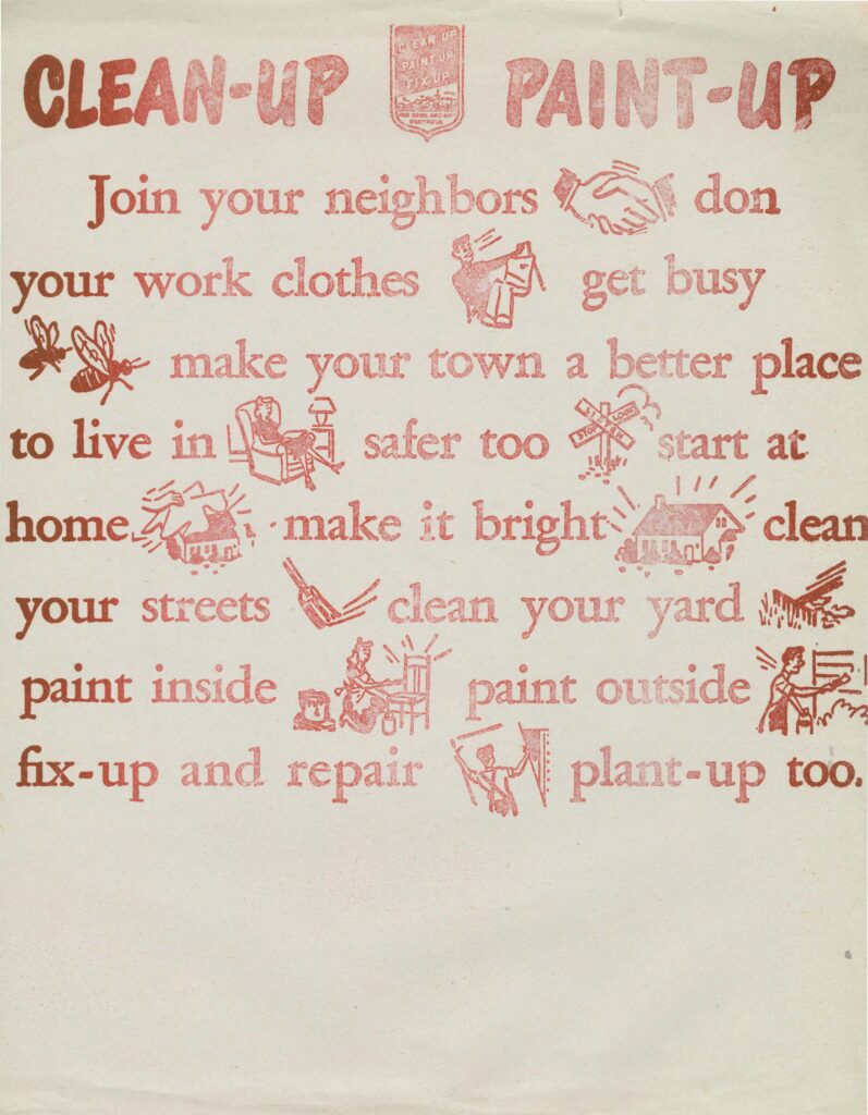 A faded flyer with red text reading "Clean Up Paint Up Join your neighbors Don your work clothes Get busy Make your town a better place to live in Safer too Start at home Make it bright Clean your streets Clean your yard Paint inside Paint outside Fix-up and repair Plant-up too