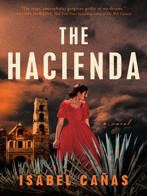 The cover of The Hacienda by Isabel Cañas